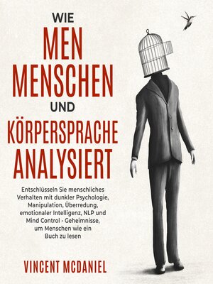 Wie man Menschen und Körpersprache analysiert - Audiobook